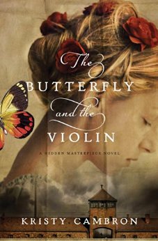 The Butterfly and the Violin (A Hidden Masterpiece Novel Book 1)