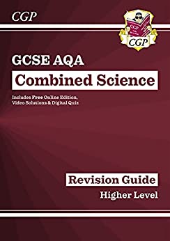 New GCSE Combined Science AQA Revision Guide - Higher includes Videos & Quizzes (CGP GCSE Combined Science 9-1 Revision)