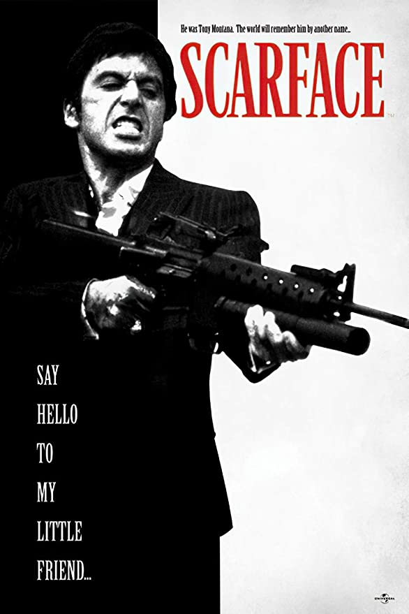 Scarface - Movie Poster/Print (Tony Montana - Say Hello to My Little Friend) (Size: 24 inches x 36 inches)