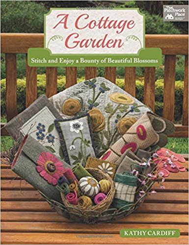 A Cottage Garden: Stitch and Enjoy a Bounty of Beautiful Blossoms
