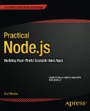 Practical Nodejs Building Real-World Scalable Web Apps