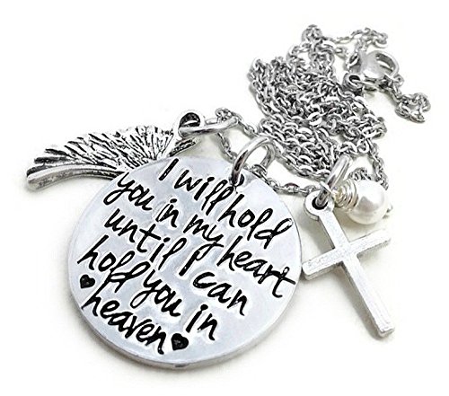 Always in My Heart - I Will Hold You In My Heart Until I Can Hold You In Heaven Necklace - Hand Stamped Jewelry - Personalized Jewelry