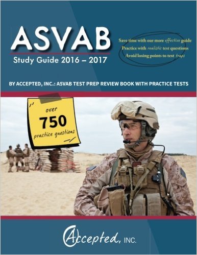 ASVAB Study Guide 2016-2017 By Accepted, Inc.: ASVAB Test Prep Review Book with Practice Tests