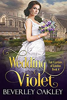 Wedding Violet (Fair Cyprians of London Book 4)