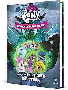 Renegade Game Studios: My Little Pony Roleplaying Game Dark Skies Over Equestria Adventure Series Book