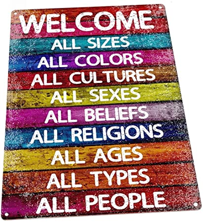 Homebody Accents All Welcome Metal Sign, Equality, Unity, Peace, Positive Living, Love Trumps Hate