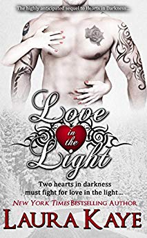 Love in the Light (Hearts in Darkness Duet Book 2)