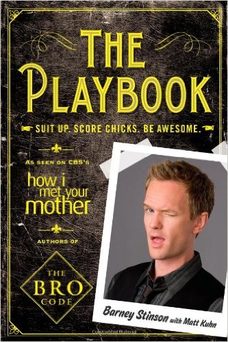 The Playbook: Suit up. Score chicks. Be awesome.