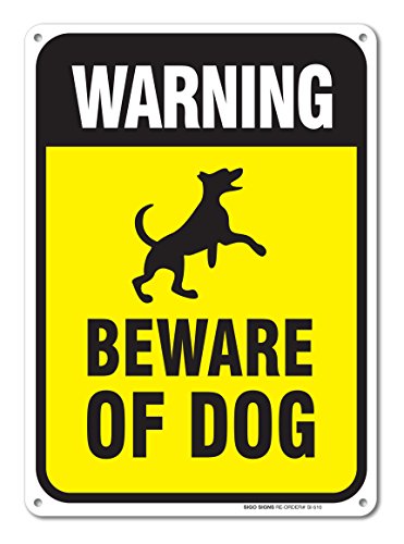Warning Beware of Dog Sign - Large Beware of Dog Legend " 10 X 14 Rust Free Aluminum