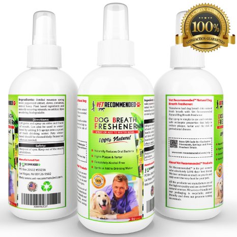 Vet Recommended - Dog Breath Freshener - All Natural - Perfect for Bad Dog Breath - Dog Teeth Spray and Pet Dental Water Additive Spray Mouth or Add to Pets Drinking Water Made in USA 8oz240ml