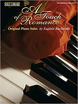 A Touch of Romance: Original Piano Solos (WB Solo Library)