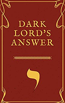 Dark Lord's Answer