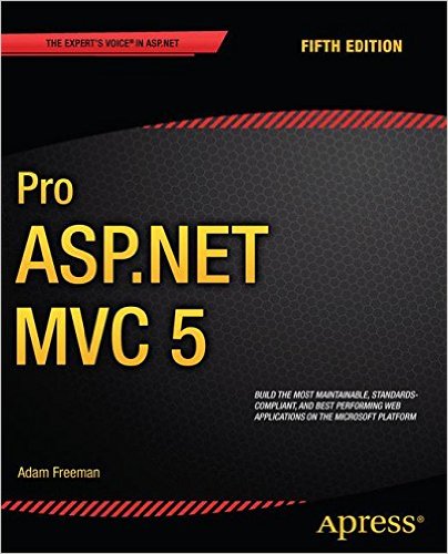 Pro ASP.NET MVC 5 (Expert's Voice in ASP.Net)