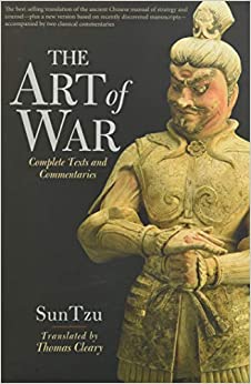 The Art of War: Complete Text and Commentaries