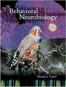 Behavioral Neurobiology: The Cellular Organization of Natural Behavior