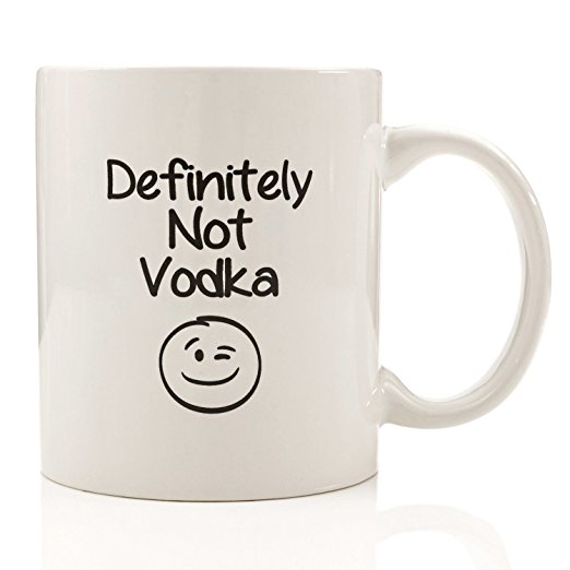 Definitely Not Vodka Funny Coffee Mug - Unique Valentine's Day Gift for Men & Women, Him or Her - Best Office Cup & Birthday Present Idea for Coworkers, Mom, Dad, Kids, Son, Daughter, Husband or Wife