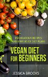 Vegan Vegan Diet For Beginners 150 Delicious Recipes And 8 Weeks Of Diet Plans Vegan Diet Vegan Cookbook Vegan Recipes Vegan Slow Cooker Raw Vegan Vegetarian Smoothies