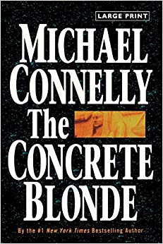 Concrete Blonde, The (A Harry Bosch Novel (3))