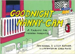 Goodnight Nanny-Cam A Parody for Modern Parents