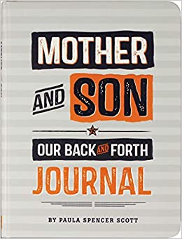 Mother & Son: Our Back-and-Forth Journal