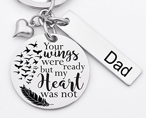 Memorial key chain, stainless steel key chain, personalization available, name or date on tag, your wings were ready but my heart was not