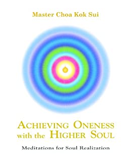 Achieving Oneness with Higher Soul