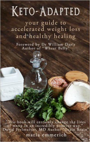 Keto-Adapted: Your Guide to Accelerated Weight Loss and Healthy Healing