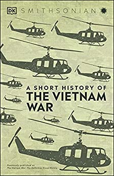 A Short History of The Vietnam War