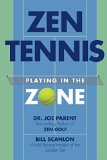 ZEN TENNIS Playing in the Zone