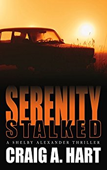 Serenity Stalked (The Shelby Alexander Thriller Series Book 2)