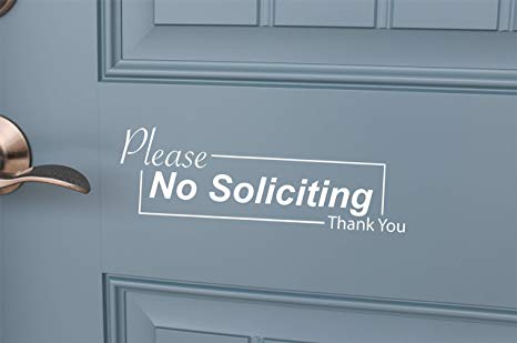 No Soliciting Sticker Vinyl Sign for Business & Home Long Lasting Indoor Outdoor use (Gloss White)