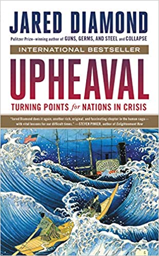 Upheaval: Turning Points for Nations in Crisis