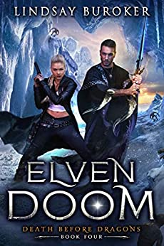 Elven Doom (Death Before Dragons Book 4)