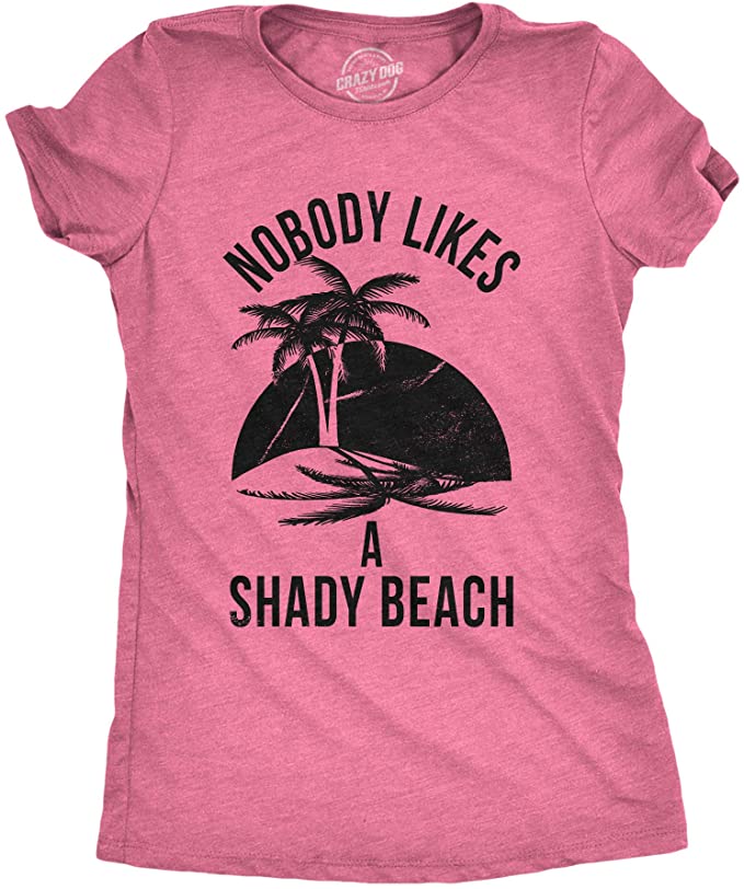 Womens Shady Beach Funny Shirts Cute Vacation Vintage Novelty Hilarious T Shirt