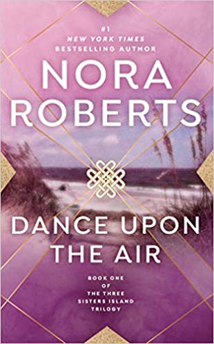 Dance upon the Air (Three Sisters Island Trilogy)