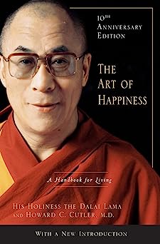 Art Of Happiness, The: A Handbook for Living