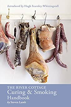 The River Cottage Curing and Smoking Handbook: [A Cookbook] (River Cottage Handbooks)
