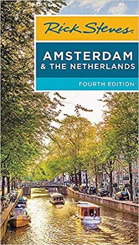 Rick Steves Amsterdam & the Netherlands (2023 Travel Guide)
