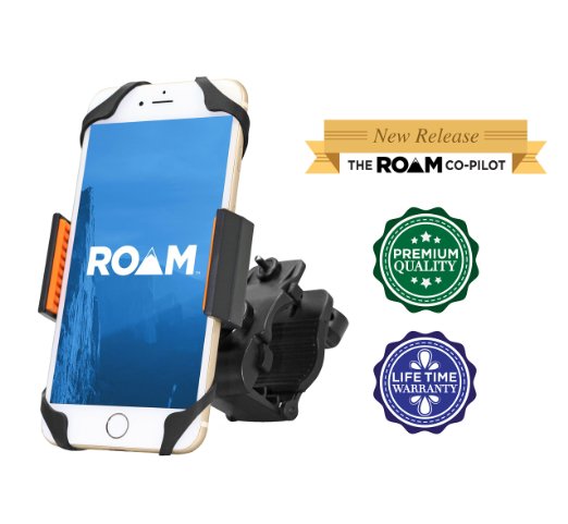 Roam Co-Pilot Universal Premium Bike Phone Mount holder for MotorcycleBicycle Handlebars iPhone 66s and 55s Holds Devices To 325 inches wide Lifetime Warranty