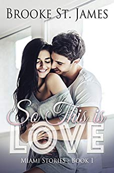 So This is Love (Miami Stories Book 1)