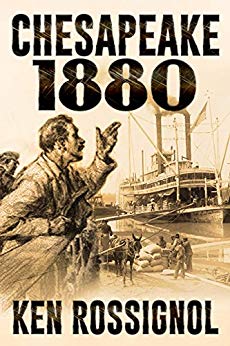 CHESAPEAKE 1880 (Steamboats & Oyster Wars: The News Reader Book 2)