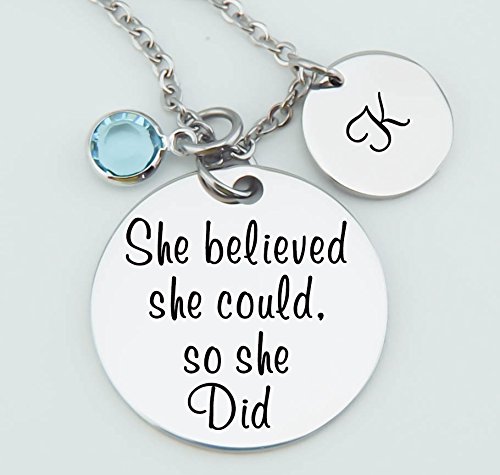 Personalized Inspirational Pendant Necklace, Graduation ,Customized, She Believed She Could So She Did, Daughter, Stainless Steel