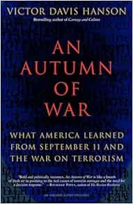 An Autumn of War: What America Learned from September 11 and the War on Terrorism