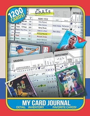 My Card Journal - Log, Detail & Inventory 1200 of Your Favorite Collectable Sports Cards!: Track Sales, Wish-List Plan, Self-Grade Raw or Document Graded Slab Values – All In One Place.