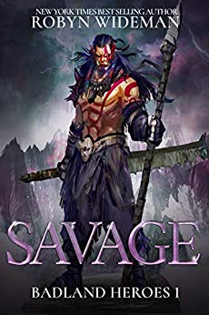 Savage (Badland Heroes Book 1)