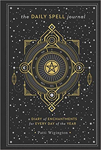 The Daily Spell Journal: A Diary of Enchantments for Every Day of the Year (Gilded, Guided Journals)