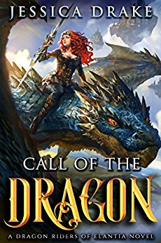 Call of the Dragon: a Dragon Fantasy Adventure (Dragon Riders of Elantia Book 1)