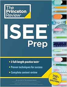 Princeton Review ISEE Prep: 3 Practice Tests   Review & Techniques   Drills (2024) (Private Test Preparation)