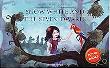 My First Pop Up Fairy Tales: Snow White and The Seven Dwarfs: Pop up Books for children