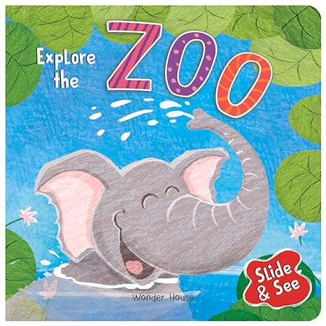 Slide And See - Explore The Zoo : Sliding Novelty Board Book For Kids